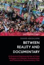 Between Reality and Documentary