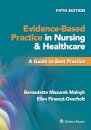 Evidence-Based Practice in Nursing & Healthcare