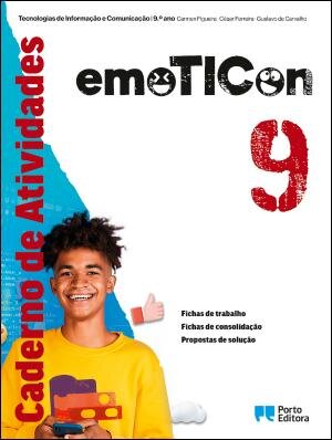 emoTICon - Tecnologias de Informação e Comunicação - 9.º ano Caderno de atividades 2025