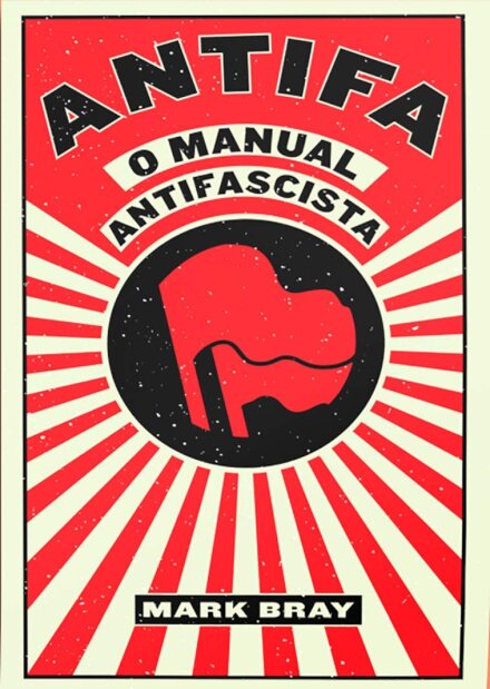 Antifa: O Manual Antifacista