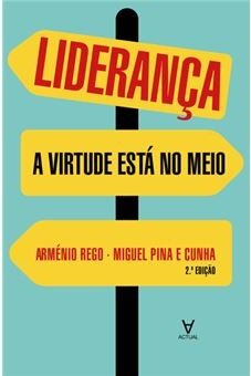 Liderança: A Virtude está no Meio