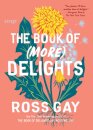 The Book of (More) Delights