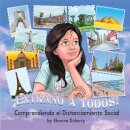 !EXTRANO A TODOS! Comprendiendo el Distanciamiento Social