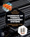 Handbook of Thermal Management Systems