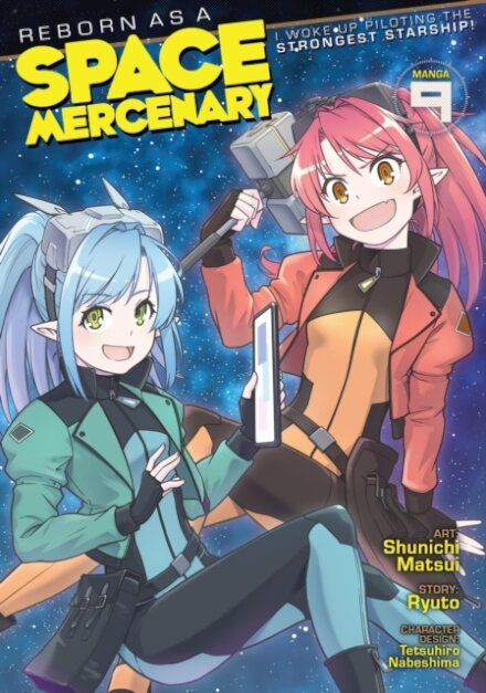 Reborn As A Space Mercenary Vol 9