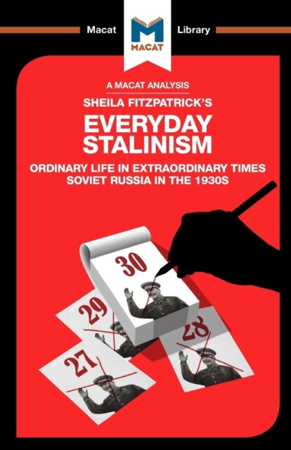 An Analysis of Sheila Fitzpatrick's Everyday Stalinism