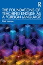 The Foundations of Teaching English as a Foreign Language