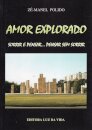 Amor Explorado – Sorrir e Pensar... Pensar sem Sorrir