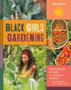 Black Girls Gardening