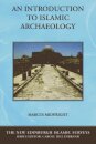 An Introduction to Islamic Archaeology