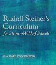Rudolf Steiner's Curriculum for Steiner-Waldorf Schools