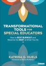Transformational Tools for Special Educators