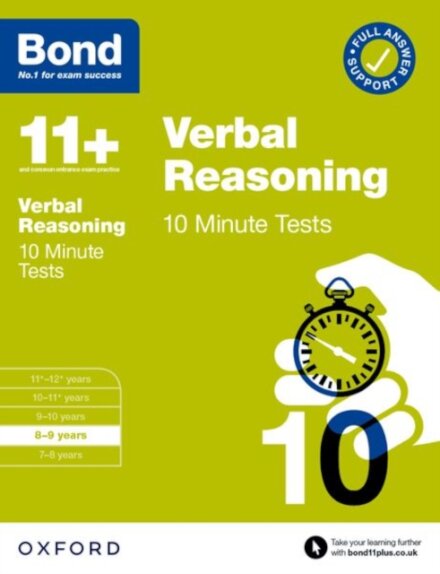 Bond 11+: Verbal Reasoning 10 Minute Tests with Answer Support 8-9 years (for GL Assessment & other 11 plus exams)