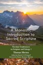 Monastic Introduction to Sacred Scripture