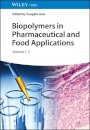 Biopolymers in Pharmaceutical and Food Applications, 2 Volumes