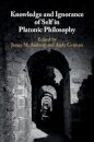 Knowledge and Ignorance of Self in Platonic Philosophy