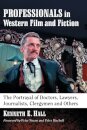 Professionals in Western Film and Fiction