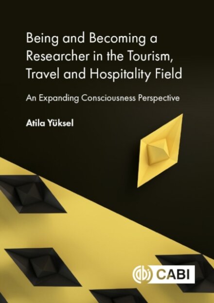 Being and Becoming a Researcher in the Tourism, Travel and Hospitality Field