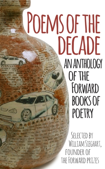 Poems Of The Decade: An Anthology Of The Forwards
