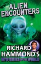 Richard Hammond's Mysteries of the World: Alien Encounters