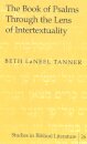 The Book of Psalms Through the Lens of Intertextuality