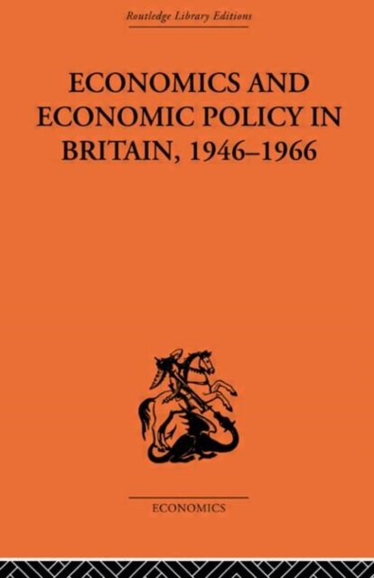 Economics and Economic Policy in Britain