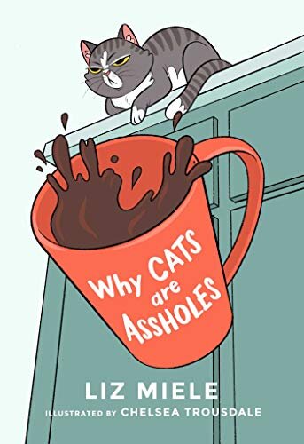 Why Cats Are Assholes