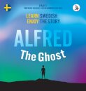 Alfred the Ghost. Part 1 - Swedish Course for Beginners. Learn Swedish - Enjoy the Story.