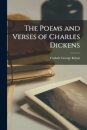 The Poems and Verses of Charles Dickens