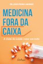Medicina Fora Da Caixa