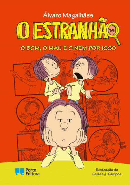 O Estranhão - O bom, o mau e o nem por isso - Livro 16