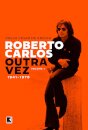 Roberto Carlos Outra Vez V.1: 1941-1970