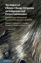The Impact of Climate Change Mitigation on Indigenous and Forest Communities