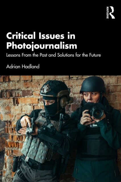 Critical Issues in Photojournalism