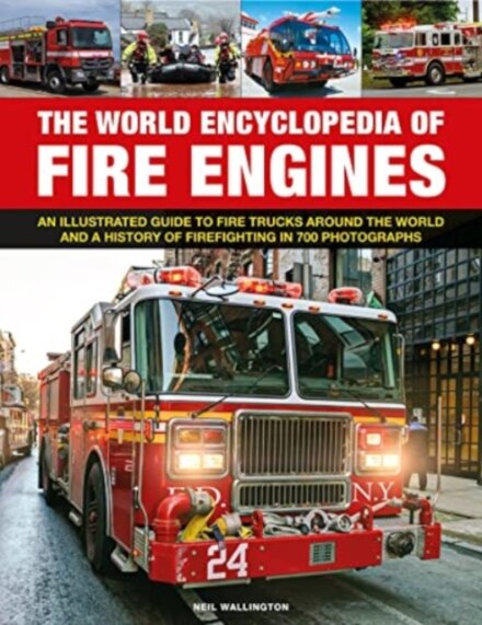 Fire Engines, The World Encyclopedia of