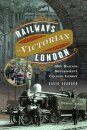 Railways in Victorian London