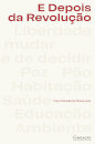 E Depois Da Revolução - Cinco Décadas De Democracia