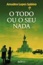 O Todo ou o Seu Nada