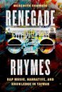 Renegade Rhymes