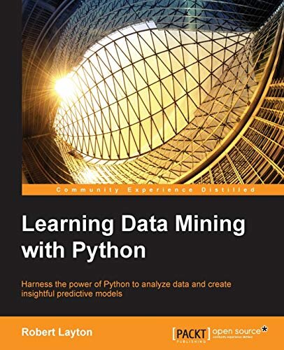 Learning Data Mining With Python