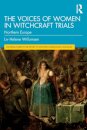 The Voices of Women in Witchcraft Trials