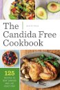 The Candida Free Cookbook
