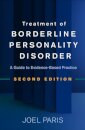 Treatment of Borderline Personality Disorder, Second Edition
