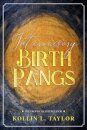 Intercessory Birth Pangs