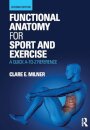 Functional Anatomy for Sport and Exercise