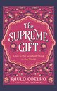 The Supreme Gift