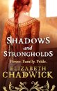 Shadows and Strongholds