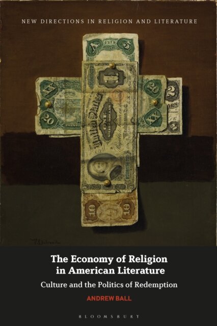 The Economy of Religion in American Literature