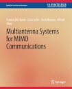 Multiantenna Systems for MIMO Communications