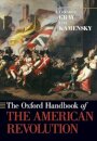 The Oxford Handbook of the American Revolution